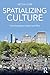 Spatializing Culture
