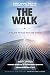 The Walk: Previously published as To Reach The Clouds