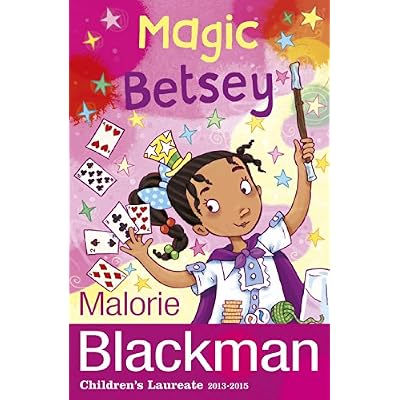 Magic Betsey: From the award-winning author of Noughts & Crosses