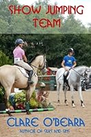 Show Jumping Team 1910544051 Book Cover