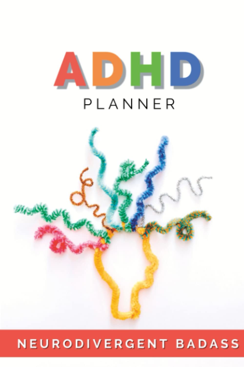 Neurodivergent Badass ADHD Planner: Best Planner for ADHD Adults Weekly Tasks and Priorities, Habit Tracker, Brain Dump, Goal Setting - 6 Months Undated Daily Planner