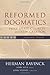 Reformed Dogmatics: Holy Spirit, Church, and New Creation