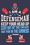 I AM A DEFENSEMAN: Fantasy Hockey Journal/Fantasy Draft Preparation 6 x 9 Lined Notebook Prompted Questions Keepsake Mini Autobiography Journal Funny Gift Idea For Great Hockey Player