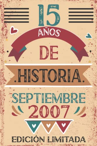 15 Años De Historia septiembre 2007: Libro de visitas, cuaderno, 110 páginas de felicitaciones, idea de regalo, regalo Para la esposa, novia, mujer, La madre