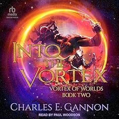 Into the Vortex Audiolibro Por Charles E. Gannon arte de portada