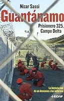 Guantanamo, Prisionero 325, Campo Delta 8441418020 Book Cover