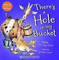 There's a Hole in My Bucket (with CD) 1775430464 Book Cover