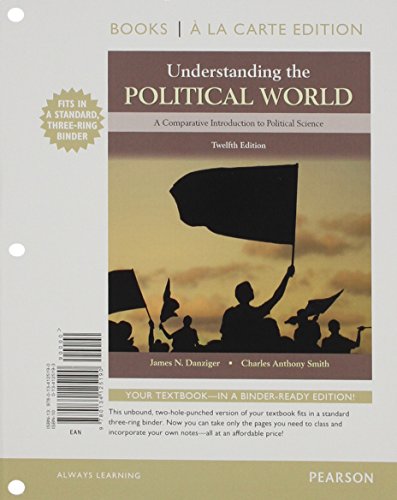 Understanding the Political World: A Comparativ... 0134125193 Book Cover