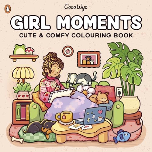 Image of Girl Moments: Coloring Books for Adults by Coco Wyo | Cute Girl Coloring Pages, Self-Care Daily Moments, Stress Relief & Relaxation: A relaxing and cosy colouring book from the bestselling author