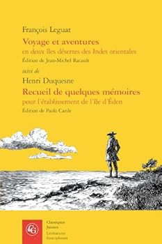 Voyage et aventures: suivi de Recueil de quelques mémoires pour l'établissement de l'île d'Éden
