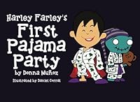 Harley Farley's First Pajama Party (Harley Farley Zombie Books) (Volume 2) 1977537901 Book Cover