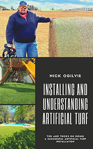 Installing and Understanding Artificial Turf: Quick and Easy Guide on