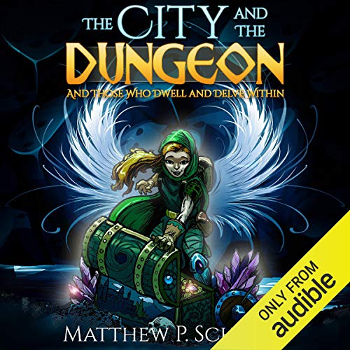 Cover of The City and the Dungeon: And Those Who Dwell and Delve Within