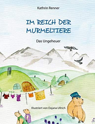Preisvergleich Produktbild Im Reich der Murmeltiere: Das Ungeheuer