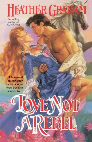 Love Not a Rebel (Cameron Family Book 3)