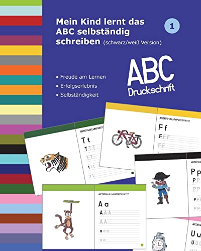 Mein Kind lernt das ABC selbständig schreiben: ABC Druckschrift - schwarz/weiß (German Edition)