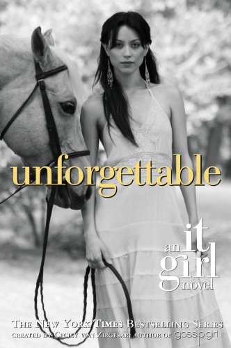 Unforgettable: An It Girl Novel (English Edition)