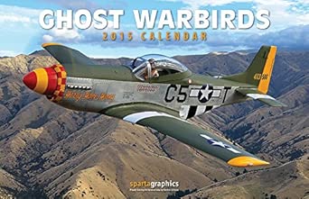 2015 Ghost Warbirds Premium Wall Calendar