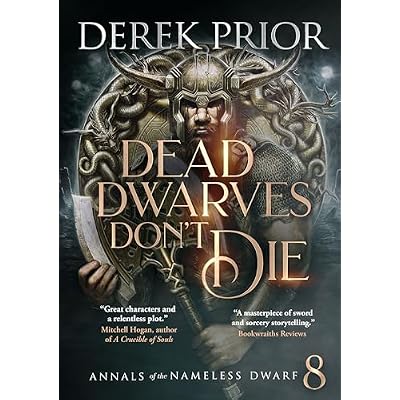 Dead Dwarves Don't Die