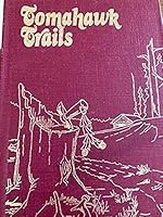 Tomahawk trails 0919212565 Book Cover