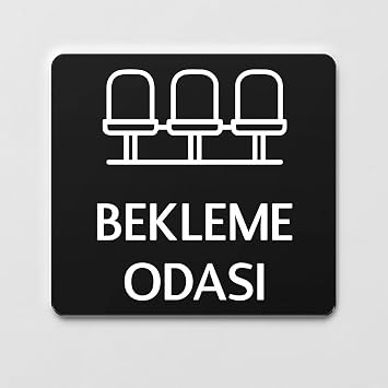 Ofistike Bekleme Salonu Levhas  Ofis Y nlendirme Kap   simlik Oda Tabela