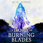 Cover of A Dance of Burning Blades