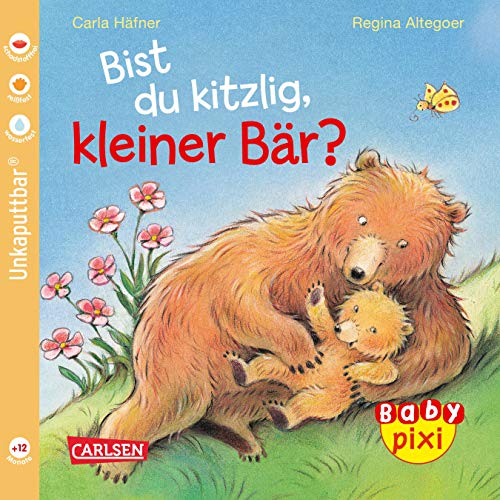 Baby Pixi (unkaputtbar) 47: Bist du kitzlig, kleiner B&auml;r?: Ein Baby-Buch ab 12 Monaten (47)
