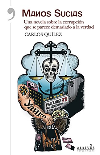 Manos sucias: Novela Negra (Narrativa (alreves))