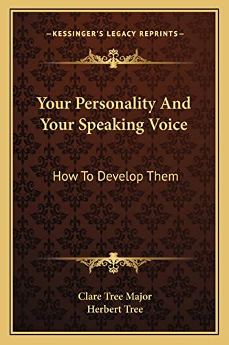 Your Personality And Your Speaking Voice: How To Develop Them
