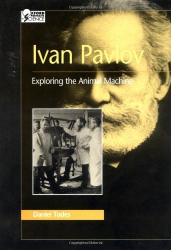 Amazon.com: Ivan Pavlov: Exploring the Animal Machine (Oxford Portraits ...