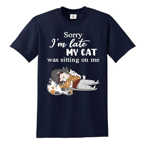 Darkwear Sorry I'm Late My CAT was Sitting ON ME T-Shirt Funny Joke Cats Tshirt (Navy, S)