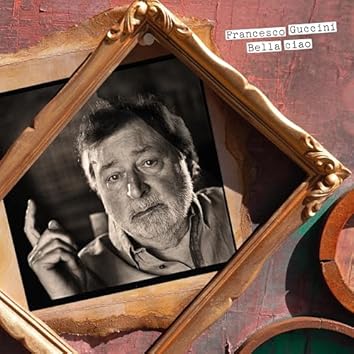 Francesco Guccini フランチェスコ グッチーニ  曲 アルバム フランチェスコ・グッシーニをAmazon Musicで