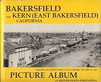 Bakersfield and Kern Picture Album, Volume 2 1892622017 Book Cover