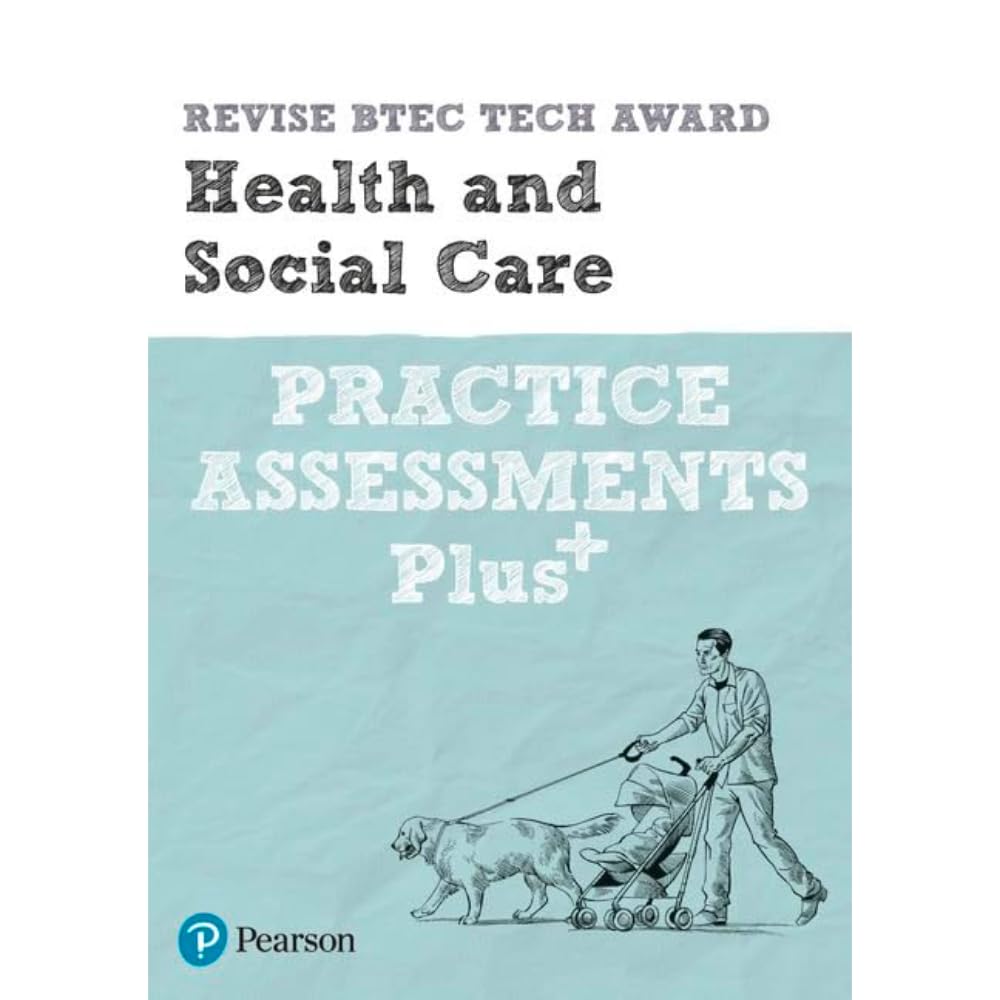 Revise BTEC Tech Award Health and Social Care Practice Assessments Plus (Pearson Revise)