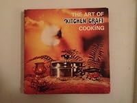 The Art of Kitchen Craft Cooking B000KJ0F24 Book Cover