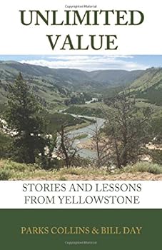 Paperback Unlimited Value: Stories and Lessons from Yellowstone Book