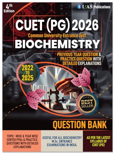 Image of CUET PG Biochemistry Book 2026 | Previous Year Solved Papers (2022-2025) & Practice Question bank with Detailed Solution | Best Seller PYQ for NTA CUET PG & MSc Biochemistry Entrance Exam | IFAS