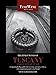 The Finest Wines of Tuscany and Central Italy: A Regional and Village Guide to the Best Wines and Their Producers (The World's Finest Wines)
