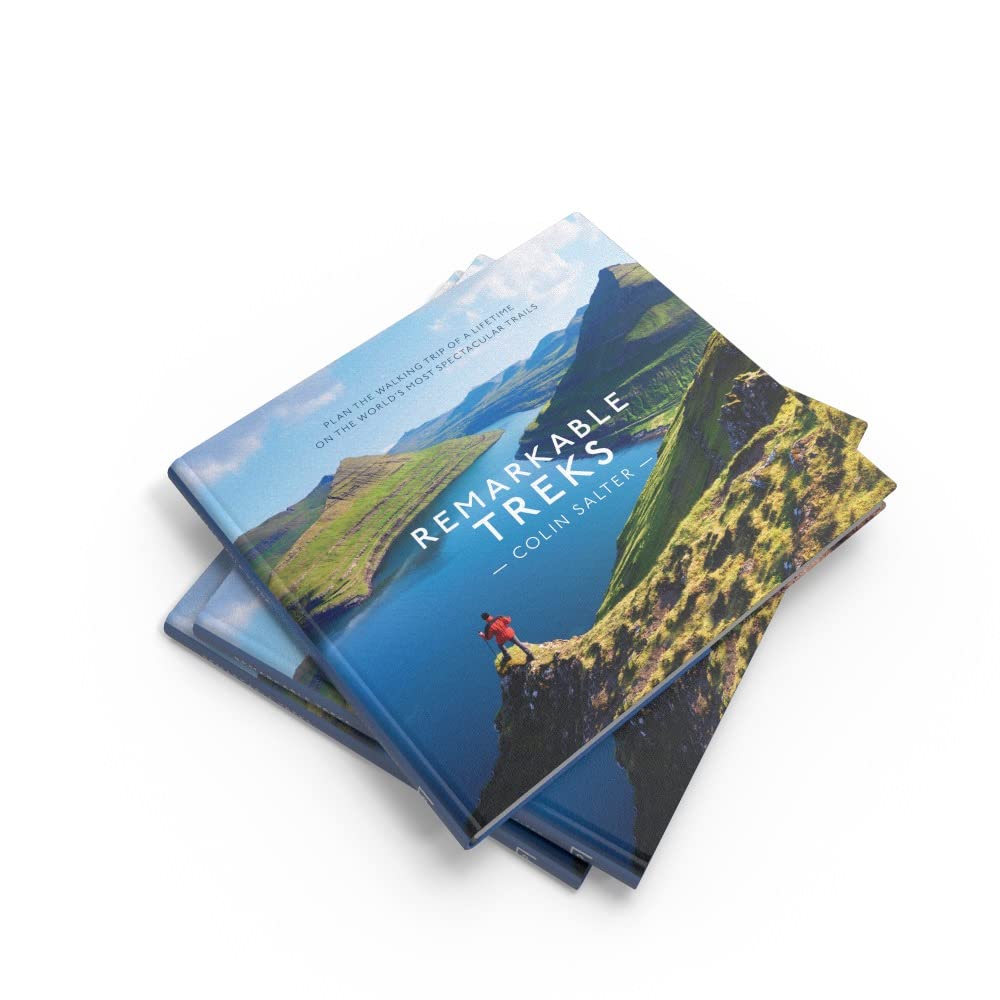 Remarkable Treks: 52 of the world's best hikes, perfect for travel enthusiasts