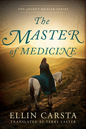 The Master of Medicine (The Secret Healer Book 2)