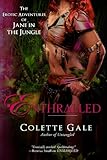 Enthralled: The Sex Goddess (The Erotic Adventures of Jane in the Jungle Book 3)