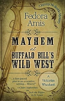 Mayhem at Buffalo Bill's Wild West