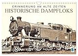 Erinnerung an alte Zeiten: Historische Dampfloks (Wandkalender 2026 DIN A4 quer), CALVENDO Monatskalender: Dampflokomotiven: Mit Volldampf voraus! (CALVENDO Mobilitaet)