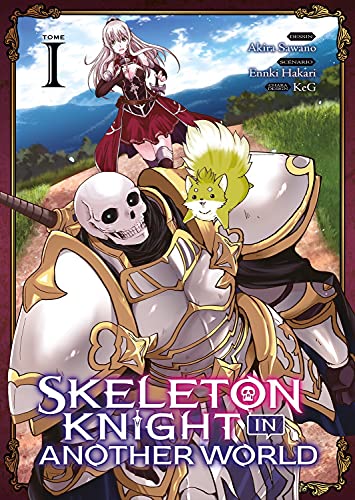 Skeleton Knight in Another World — Tome 1