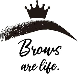 UILMNIY Beauty Eyebrow Brows Wall Decor Sticker Living Room Crown Eyelashes Brows are Life Quotes Wall Decal Vinyl Adshive Mural AFN38