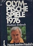  Friedrichs Olympische Spiele 1976 Montreal Innsbruck, Bertelsmann Großband, 254 Seiten, Bilder, einige Seiten lose