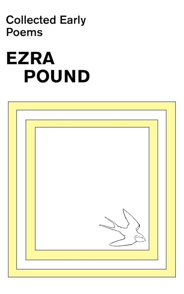 洋書 Collected Early Poems of Ezra Pound 1977 洋書 Collected Early Poems of Ezra Pound 1977 Collected