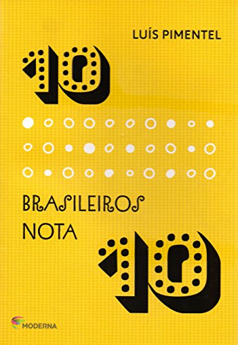10 brasileiros nota 10