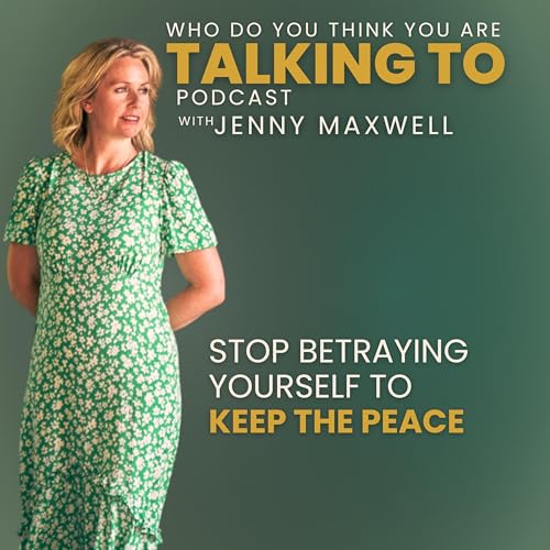 56. How to Survive the Holidays Without Betraying Yourself - Part 1: Saying No to Your Own Behavior