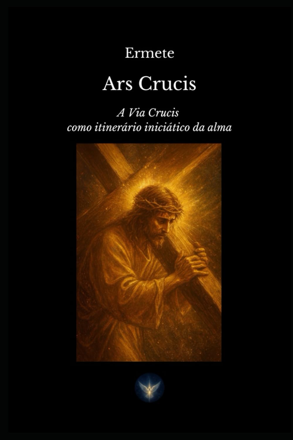 Ars Crucis: A Via Crucis como itinerário iniciático da alma